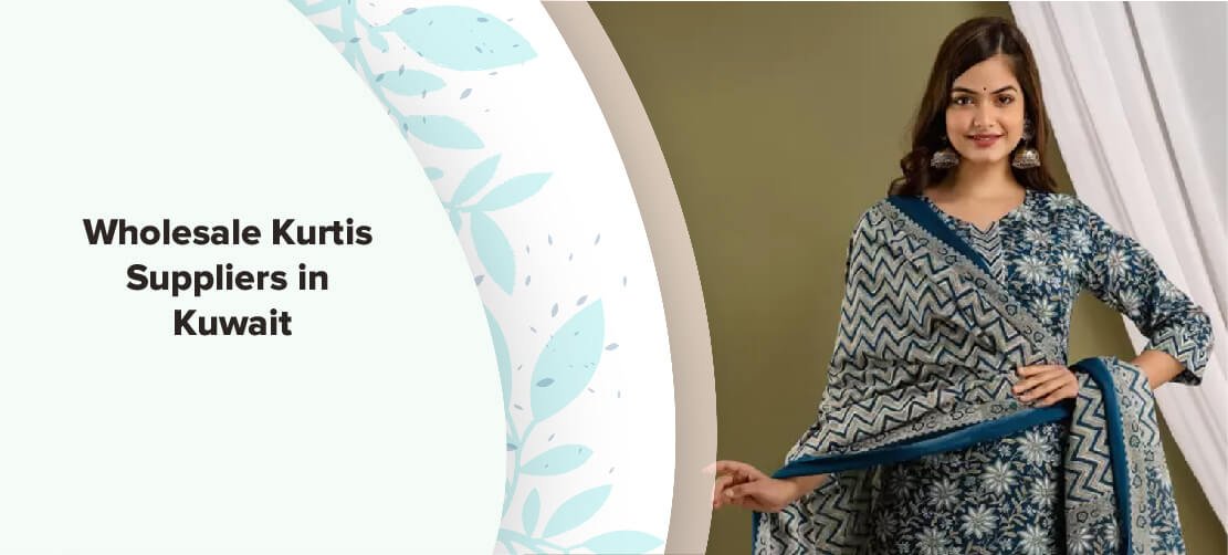 Wholesale Kurtis Suppliers in Kuwait