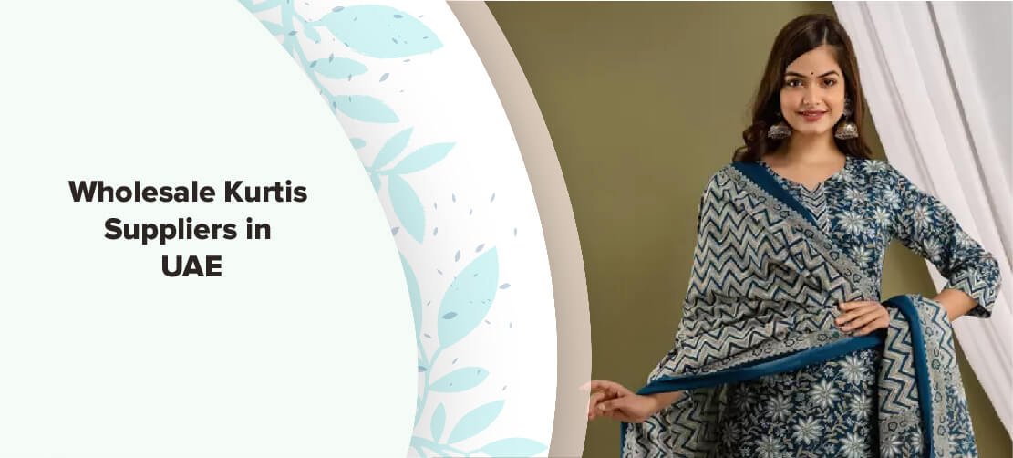 Wholesale Kurtis Suppliers in United Arab Emirates (UAE)