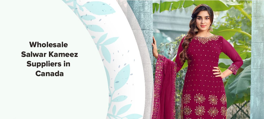 Wholesale Salwar Kameez Suppliers in Canada