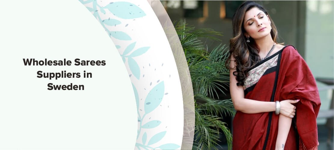 Wholesale Sarees Suppliers in Sweden